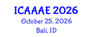 International Conference on Aeronautical and Aerospace Engineering (ICAAAE) October 25, 2026 - Bali, Indonesia International Conference on Aeronautical and Aerospace Engineering (ICAAAE) October 25, 2026 - Bali, Indonesia