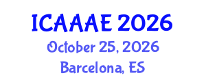 International Conference on Aeronautical and Aerospace Engineering (ICAAAE) October 25, 2026 - Barcelona, Spain International Conference on Aeronautical and Aerospace Engineering (ICAAAE) October 25, 2026 - Barcelona, Spain