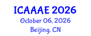International Conference on Aeronautical and Aerospace Engineering (ICAAAE) October 06, 2026 - Beijing, China International Conference on Aeronautical and Aerospace Engineering (ICAAAE) October 06, 2026 - Beijing, China