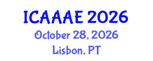 International Conference on Aeronautical and Aerospace Engineering (ICAAAE) October 28, 2026 - Lisbon, Portugal International Conference on Aeronautical and Aerospace Engineering (ICAAAE) October 28, 2026 - Lisbon, Portugal