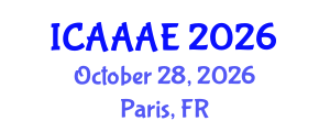 International Conference on Aeronautical and Aerospace Engineering (ICAAAE) October 28, 2026 - Paris, France