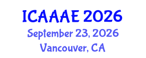 International Conference on Aeronautical and Aerospace Engineering (ICAAAE) September 23, 2026 - Vancouver, Canada International Conference on Aeronautical and Aerospace Engineering (ICAAAE) September 23, 2026 - Vancouver, Canada