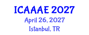 International Conference on Aeronautical and Aerospace Engineering (ICAAAE) April 26, 2027 - Istanbul, Turkey International Conference on Aeronautical and Aerospace Engineering (ICAAAE) April 26, 2027 - Istanbul, Turkey