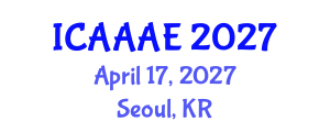 International Conference on Aeronautical and Aerospace Engineering (ICAAAE) April 17, 2027 - Seoul, Republic of Korea International Conference on Aeronautical and Aerospace Engineering (ICAAAE) April 17, 2027 - Seoul, Republic of Korea