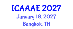 International Conference on Aeronautical and Aerospace Engineering (ICAAAE) January 18, 2027 - Bangkok, Thailand International Conference on Aeronautical and Aerospace Engineering (ICAAAE) January 18, 2027 - Bangkok, Thailand