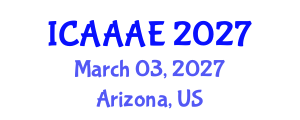 International Conference on Aeronautical and Aerospace Engineering (ICAAAE) March 03, 2027 - Arizona, United States International Conference on Aeronautical and Aerospace Engineering (ICAAAE) March 03, 2027 - Arizona, United States