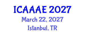 International Conference on Aeronautical and Aerospace Engineering (ICAAAE) March 22, 2027 - Istanbul, Turkey International Conference on Aeronautical and Aerospace Engineering (ICAAAE) March 22, 2027 - Istanbul, Turkey