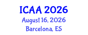 International Conference on Aeronautics and Aeroengineering (ICAA) August 16, 2026 - Barcelona, Spain International Conference on Aeronautics and Aeroengineering (ICAA) August 16, 2026 - Barcelona, Spain