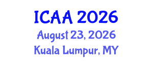 International Conference on Aeronautics and Aeroengineering (ICAA) August 23, 2026 - Kuala Lumpur, Malaysia International Conference on Aeronautics and Aeroengineering (ICAA) August 23, 2026 - Kuala Lumpur, Malaysia