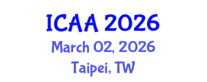 International Conference on Aeronautics and Aeroengineering (ICAA) March 02, 2026 - Taipei, Taiwan International Conference on Aeronautics and Aeroengineering (ICAA) March 02, 2026 - Taipei, Taiwan