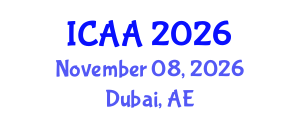 International Conference on Aeronautics and Aeroengineering (ICAA) November 08, 2026 - Dubai, United Arab Emirates International Conference on Aeronautics and Aeroengineering (ICAA) November 08, 2026 - Dubai, United Arab Emirates
