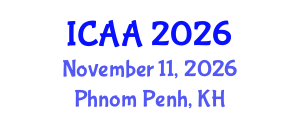 International Conference on Aeronautics and Aeroengineering (ICAA) November 11, 2026 - Phnom Penh, Cambodia International Conference on Aeronautics and Aeroengineering (ICAA) November 11, 2026 - Phnom Penh, Cambodia