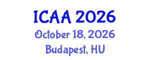 International Conference on Aeronautics and Aeroengineering (ICAA) October 18, 2026 - Budapest, Hungary International Conference on Aeronautics and Aeroengineering (ICAA) October 18, 2026 - Budapest, Hungary
