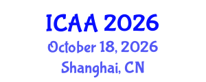 International Conference on Aeronautics and Aeroengineering (ICAA) October 18, 2026 - Shanghai, China International Conference on Aeronautics and Aeroengineering (ICAA) October 18, 2026 - Shanghai, China