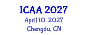 International Conference on Aeronautics and Aeroengineering (ICAA) April 10, 2027 - Chengdu, China International Conference on Aeronautics and Aeroengineering (ICAA) April 10, 2027 - Chengdu, China