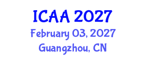 International Conference on Aeronautics and Aeroengineering (ICAA) February 03, 2027 - Guangzhou, China International Conference on Aeronautics and Aeroengineering (ICAA) February 03, 2027 - Guangzhou, China