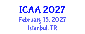 International Conference on Aeronautics and Aeroengineering (ICAA) February 15, 2027 - Istanbul, Turkey International Conference on Aeronautics and Aeroengineering (ICAA) February 15, 2027 - Istanbul, Turkey