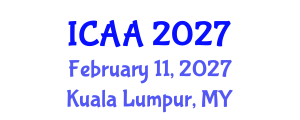 International Conference on Aeronautics and Aeroengineering (ICAA) February 11, 2027 - Kuala Lumpur, Malaysia International Conference on Aeronautics and Aeroengineering (ICAA) February 11, 2027 - Kuala Lumpur, Malaysia