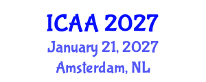 International Conference on Aeronautics and Aeroengineering (ICAA) January 21, 2027 - Amsterdam, Netherlands International Conference on Aeronautics and Aeroengineering (ICAA) January 21, 2027 - Amsterdam, Netherlands