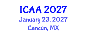 International Conference on Aeronautics and Aeroengineering (ICAA) January 23, 2027 - Cancún, Mexico International Conference on Aeronautics and Aeroengineering (ICAA) January 23, 2027 - Cancún, Mexico