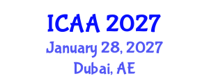 International Conference on Aeronautics and Aeroengineering (ICAA) January 28, 2027 - Dubai, United Arab Emirates International Conference on Aeronautics and Aeroengineering (ICAA) January 28, 2027 - Dubai, United Arab Emirates