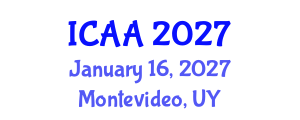 International Conference on Aeronautics and Aeroengineering (ICAA) January 16, 2027 - Montevideo, Uruguay International Conference on Aeronautics and Aeroengineering (ICAA) January 16, 2027 - Montevideo, Uruguay