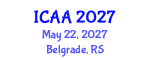 International Conference on Aeronautics and Aeroengineering (ICAA) May 22, 2027 - Belgrade, Serbia International Conference on Aeronautics and Aeroengineering (ICAA) May 22, 2027 - Belgrade, Serbia