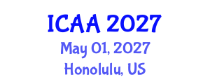 International Conference on Aeronautics and Aeroengineering (ICAA) May 01, 2027 - Honolulu, United States International Conference on Aeronautics and Aeroengineering (ICAA) May 01, 2027 - Honolulu, United States