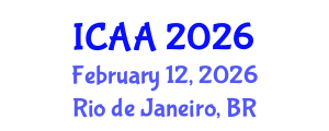 International Conference on Aeronautics and Astronautics (ICAA) February 12, 2026 - Rio de Janeiro, Brazil International Conference on Aeronautics and Astronautics (ICAA) February 12, 2026 - Rio de Janeiro, Brazil