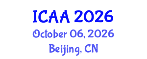 International Conference on Aeronautics and Astronautics (ICAA) October 06, 2026 - Beijing, China