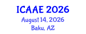 International Conference on Aerospace and Aviation Engineering (ICAAE) August 14, 2026 - Baku, Azerbaijan International Conference on Aerospace and Aviation Engineering (ICAAE) August 14, 2026 - Baku, Azerbaijan
