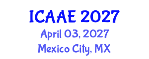 International Conference on Aerospace and Aviation Engineering (ICAAE) April 03, 2027 - Mexico City, Mexico International Conference on Aerospace and Aviation Engineering (ICAAE) April 03, 2027 - Mexico City, Mexico