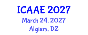International Conference on Aerospace and Aviation Engineering (ICAAE) March 24, 2027 - Algiers, Algeria International Conference on Aerospace and Aviation Engineering (ICAAE) March 24, 2027 - Algiers, Algeria
