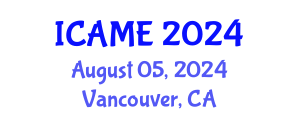 International Conference on Aerospace and Mechanical Engineering (ICAME) August 05, 2024 - Vancouver, Canada