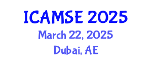 International Conference on Aerospace and Mechanical Systems Engineering (ICAMSE) March 22, 2025 - Dubai, United Arab Emirates