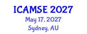 International Conference on Aerospace and Mechanical Systems Engineering (ICAMSE) May 17, 2027 - Sydney, Australia International Conference on Aerospace and Mechanical Systems Engineering (ICAMSE) May 17, 2027 - Sydney, Australia