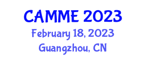 International Conference on Aerospace, Mechanical and Mechatronic Engineering (CAMME) February 18, 2023 - Guangzhou, China