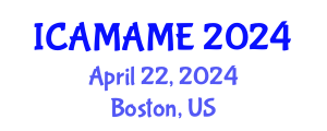 International Conference on Aerospace, Mechanical, Automotive and Materials Engineering (ICAMAME) April 22, 2024 - Boston, United States