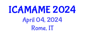 International Conference on Aerospace, Mechanical, Automotive and Materials Engineering (ICAMAME) April 04, 2024 - Rome, Italy