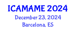 International Conference on Aerospace, Mechanical, Automotive and Materials Engineering (ICAMAME) December 23, 2024 - Barcelona, Spain