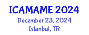 International Conference on Aerospace, Mechanical, Automotive and Materials Engineering (ICAMAME) December 23, 2024 - Istanbul, Turkey
