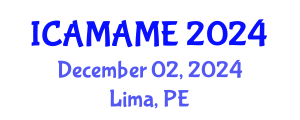 International Conference on Aerospace, Mechanical, Automotive and Materials Engineering (ICAMAME) December 02, 2024 - Lima, Peru