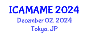 International Conference on Aerospace, Mechanical, Automotive and Materials Engineering (ICAMAME) December 02, 2024 - Tokyo, Japan