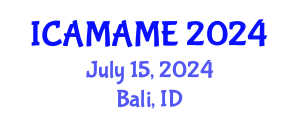 International Conference on Aerospace, Mechanical, Automotive and Materials Engineering (ICAMAME) July 15, 2024 - Bali, Indonesia