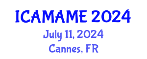 International Conference on Aerospace, Mechanical, Automotive and Materials Engineering (ICAMAME) July 11, 2024 - Cannes, France