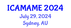 International Conference on Aerospace, Mechanical, Automotive and Materials Engineering (ICAMAME) July 29, 2024 - Sydney, Australia