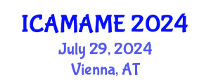 International Conference on Aerospace, Mechanical, Automotive and Materials Engineering (ICAMAME) July 29, 2024 - Vienna, Austria