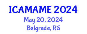 International Conference on Aerospace, Mechanical, Automotive and Materials Engineering (ICAMAME) May 20, 2024 - Belgrade, Serbia