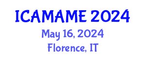 International Conference on Aerospace, Mechanical, Automotive and Materials Engineering (ICAMAME) May 16, 2024 - Florence, Italy