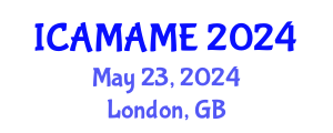 International Conference on Aerospace, Mechanical, Automotive and Materials Engineering (ICAMAME) May 23, 2024 - London, United Kingdom